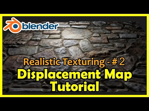 Blender Displacement Map Tutorial-Blender Realistic Texturing Series #2 Blender Displacement mapping