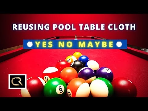 Can You Move a Pool Table and Reuse Old Cloth???