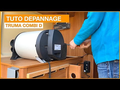 TUTO DÉPANNAGE TRUMA COMBI D