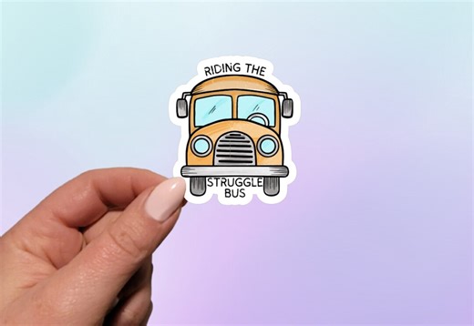 Struggle Bus Sticker: Funny Waterproof Vinyl Laptop Decal - Etsy