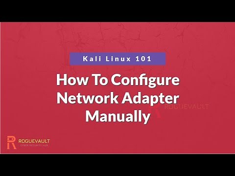 How To Configure Network Adapter Manually | Kali Linux 101
