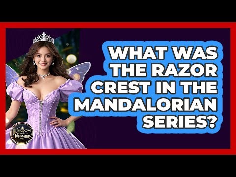 What Was The Razor Crest In The Mandalorian Series? - Kingdom Of Treasures