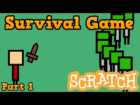 How to Make a Survival Game on Scratch Part 1