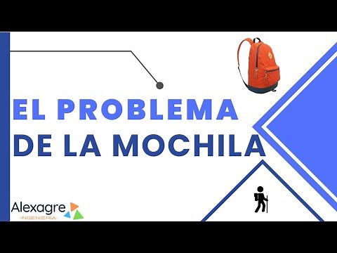 Problema de la mochila | Knapsack Problem | Programación lineal