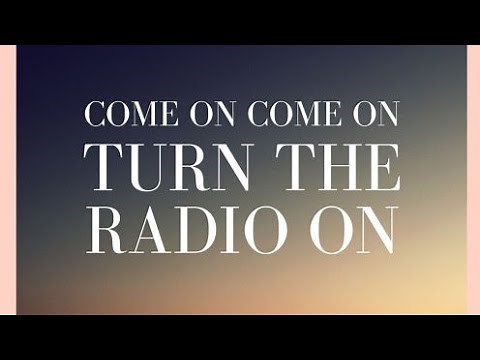 COME ON COME ON TURN THE RADIO ON | LILLY OXFORD | Full Lyrics Video