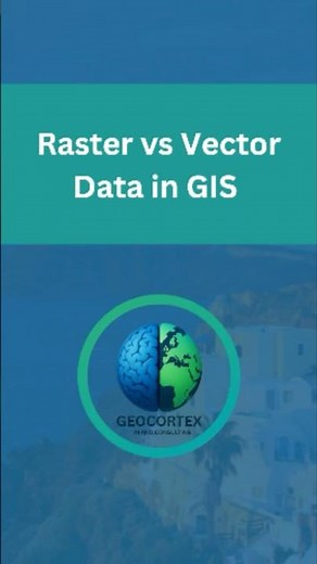 Raster vs Vector in GIS | What Powers Your Maps and Why It Matters