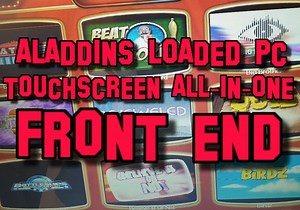 Installing Aladdins LOADED All in One Touchscreen Front End