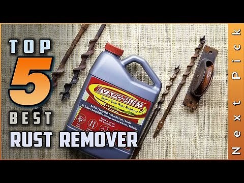 Top 5 Best Rust Remover Review in 2024