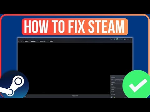 STEAM LIBRARY NOT LOADING WINDOWS 10/11 | Fix Steam Library Black Screen