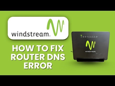 Windstream Router DNS Error ⚠️ Manual Configuration Fix