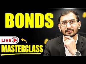 Bonds Explained: Understand Every Type of Bond [Live Session]
