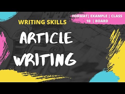 Article Writing | How to write an Article | Format | Example | Exercise | Writing Skills