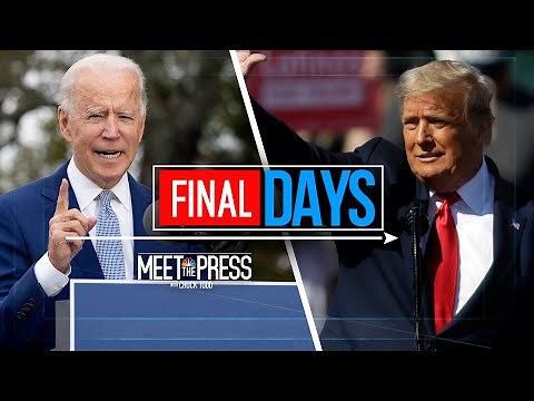 Meet The Press Broadcast (Full) - November 1st, 2020 | Meet The Press | NBC News