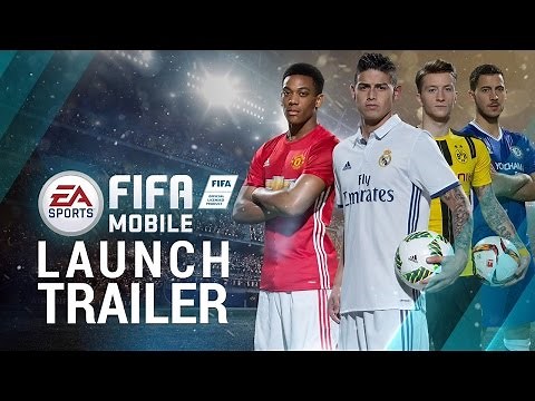 FIFA Mobile Launch Trailer