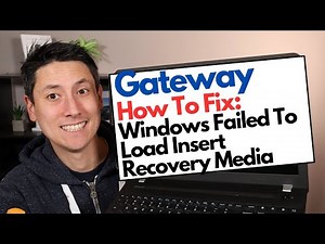 How To Fix Windows Failed To Load Insert Recovery Media For Gateway Computer