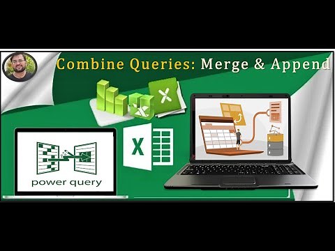 Power Query: Merge and Append Queries in Excel
