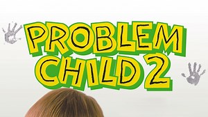 Problem Child 2 - Apple TV