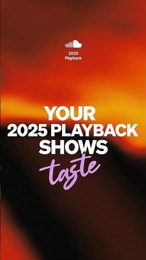 curious what your trip around the sun sounded like? Your SoundCloud 2025 Playback is finally here🙌