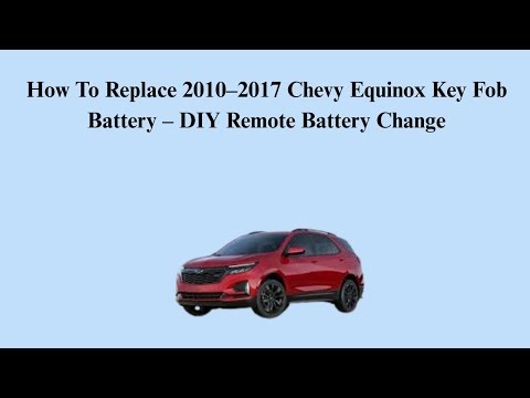 How To Replace 2010–2017 Chevy Equinox Key Fob Battery – DIY Remote Battery Change