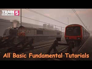 All Basic Fundamental Tutorials - Training Center - First Look - Train Sim World 5