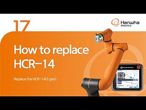 HCR Manual 17 - HCR 14 Robot Arm and Controller Replacement