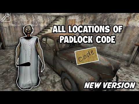 Granny padlock code location | granny padlock code all locations | padlock code granny locations
