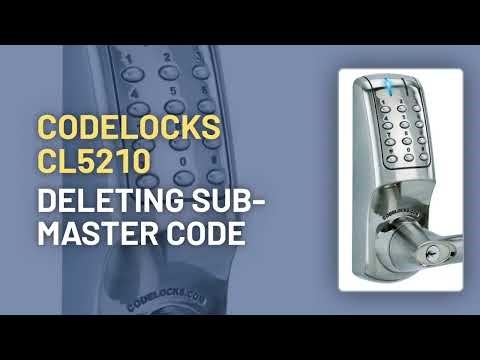 CodeLocks CL5210: Deleting Sub-Master Code