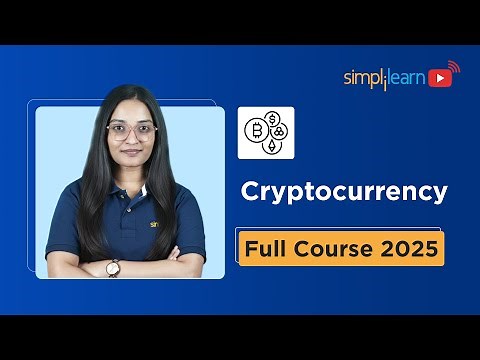 Cryptocurrency Full Course 2026 | Cryptocurrency Tutorial For Beginners | Blockchain | Simplilearn
