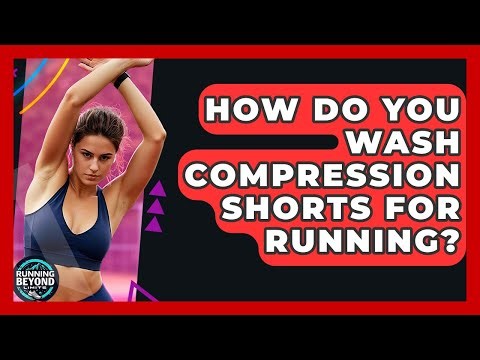 How Do You Wash Compression Shorts For Running? - Running Beyond Limits