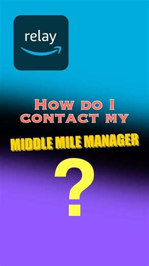 Amazon Relay Carrier Guide: How to Contact Your Middle Mile Manager