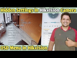 Hidden Settings of Hikvision cctv Camera DVR/NVR | How to open OSD Menu in Hikvision DVR