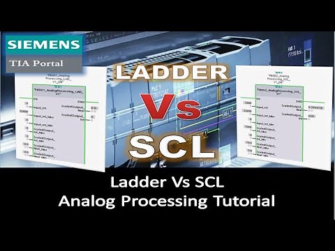 Siemens TIA - Analog Processing LADDER Vs SCL PLC Programming Tutorial