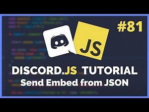 Discord JS - Sending Embeds from JSON Data (2021) [Episode #81]