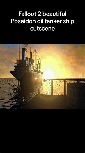 Fallout 2: Stunning Poseidon Oil Tanker Cutscene