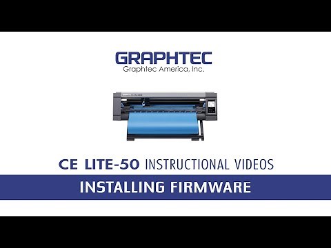 Graphtec CE LITE-50 Installing Firmware