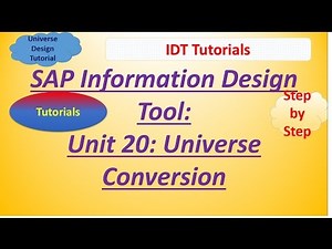 SAP IDT Unit 20 :Universe Conversion: Tutorial
