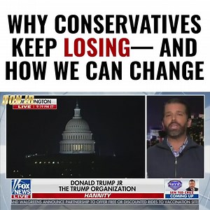 425K views · 10K reactions | This is exactly why Conservatives keep losing. My father taught us how to win for a change. | Donald Trump Jr. | Facebook