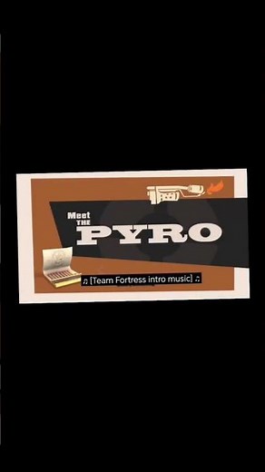 meet the pyro #tf2
