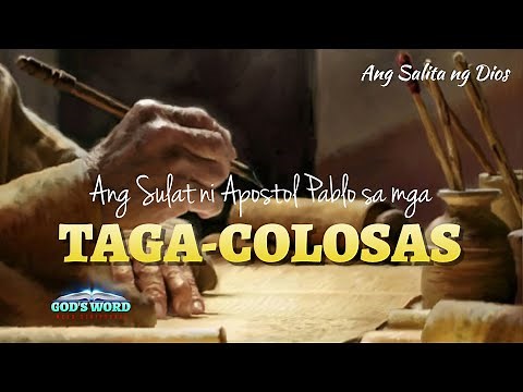 ANG SULAT NI PABLO SA MGA TAGA-COLOSAS