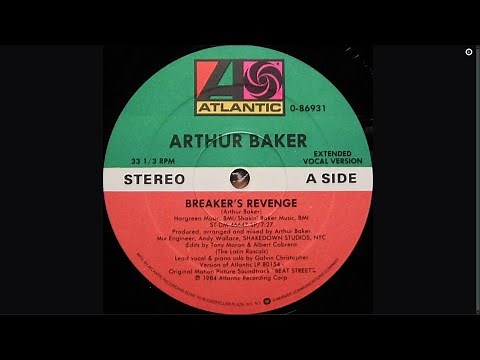 Arthur Baker - Breaker's Revenge (Extended Vocal Version)