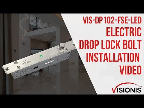 Electric Drop Bolt Lock Visionis VIS-DP102-FSE-LED - Installation Video