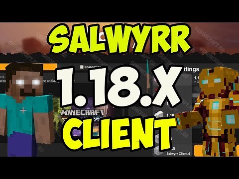 How to get Cheats for Minecraft 1.18.2 - download install SALWYRR cheat client 1.18.2, 1.18.1, 1.18