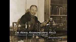 THE ROYAL RIFE STORY - Inventer of a Beam Ray Machine that Cured the Terminally ill from Cancer