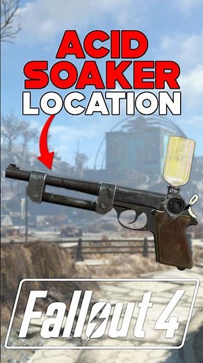 ACID SOAKER SECRET LEGENDARY PISTOL LOCATION IN FALLOUT 4
