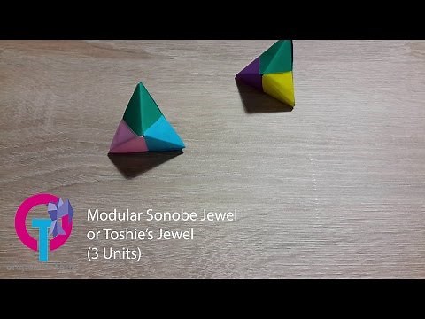 Origami Tutorial : Modular Sonobe Jewel or Toshie's Jewel