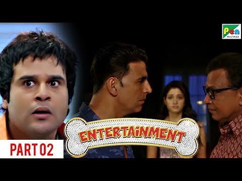 Entertainment | Akshay Kumar, Tamannaah Bhatia | Hindi Movie Part 2