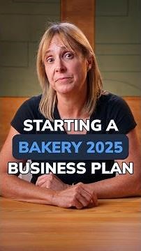 How to Plan AND Start a Bakery Business