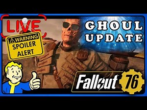 Fallout 76: Player Ghoul Update is Here on PTS. All Details. Next Update Spoilers.