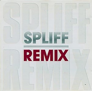 Spliff - Spliff Remix