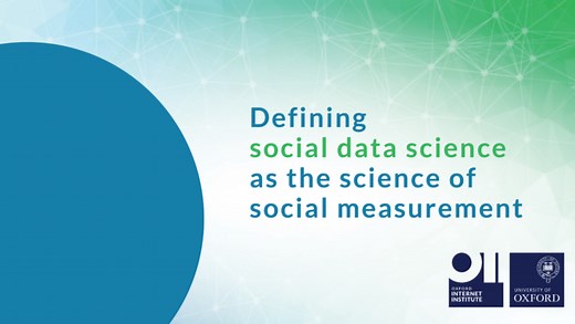 OII | Defining social data science as the science of social measurement